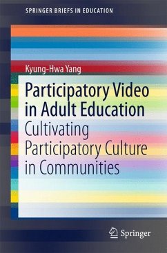 Participatory Video in Adult Education - Yang, Kyung-Hwa