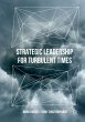 Strategic Leadership for Turbulent Times - Bild 1