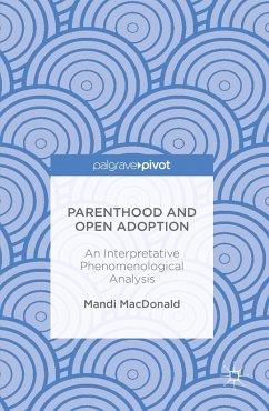 Parenthood and Open Adoption - MacDonald, Mandi