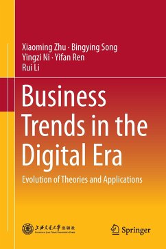 Business Trends in the Digital Era - Zhu, Xiaoming;Song, Bingying;Ni, Yingzi