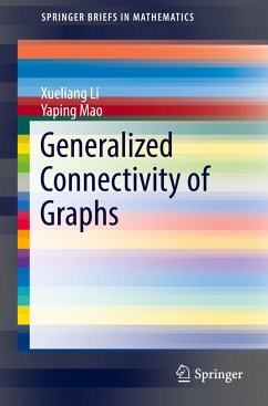 Generalized Connectivity of Graphs - Li, Xueliang;Mao, Yaping