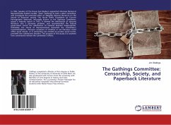 The Gathings Committee: Censorship, Society, and Paperback Literature - Stallings, Jim