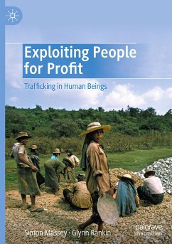 Exploiting People for Profit - Massey, Simon;Rankin, Glynn