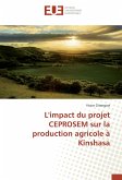 L'impact du projet CEPROSEM sur la production agricole à Kinshasa