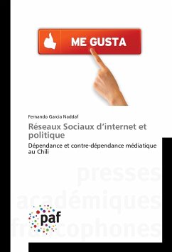 Réseaux Sociaux d¿internet et politique - Garcia Naddaf, Fernando