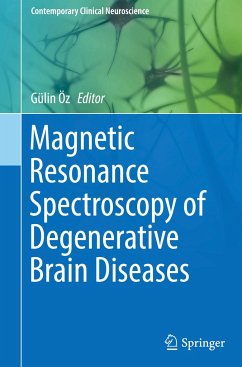 Magnetic Resonance Spectroscopy of Degenerative Brain Diseases