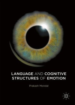 Language and Cognitive Structures of Emotion - Mondal, Prakash