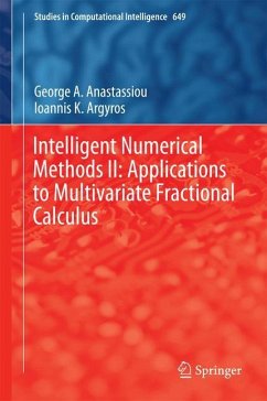 Intelligent Numerical Methods II: Applications to Multivariate Fractional Calculus - Anastassiou, George A.;Argyros, Ioannis K.