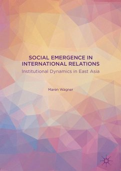Social Emergence in International Relations - Wagner, Maren