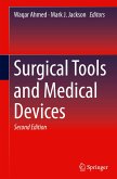 Surgical Tools and Medical Devices