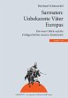 Sarmaten: Unbekannte Väter Europas - Bild 1