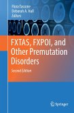 FXTAS, FXPOI, and Other Premutation Disorders