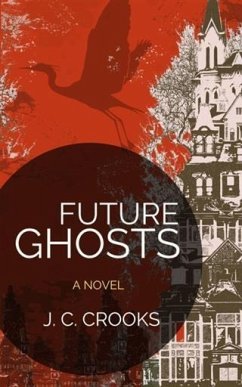 Cover Future Ghosts (eBook, ePUB)