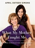 What My Mother Taught Me (eBook, ePUB)