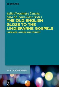 Cover The Old English Gloss to the Lindisfarne Gospels (eBook, PDF)