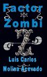 Factor Zombi (eBook, ePUB) - Bild 1