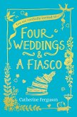 Four Weddings and a Fiasco (eBook, ePUB)