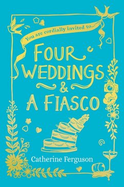 Four Weddings and a Fiasco (eBook, ePUB) - Ferguson, Catherine