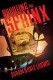 Shooting the Sphinx (eBook, ePUB)