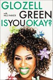 Is You Okay? (eBook, ePUB)