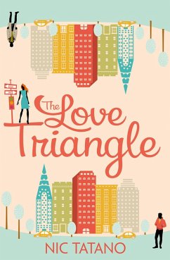 The Love Triangle (eBook, ePUB) - Tatano, Nic