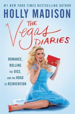 The Vegas Diaries (eBook, ePUB) - Madison, Holly