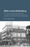 Hitler versus Hindenburg (eBook, ePUB)