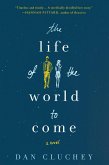 The Life of the World to Come (eBook, ePUB)