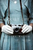 A Quiet Life (eBook, ePUB)
