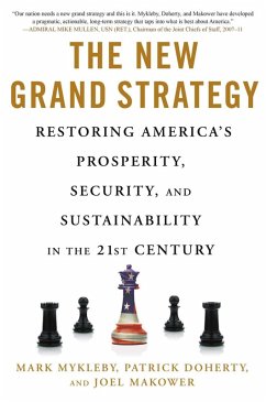 The New Grand Strategy (eBook, ePUB) - Mykleby, Mark; Doherty, Patrick; Makower, Joel