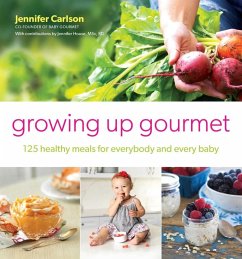 Growing Up Gourmet (eBook, ePUB) - Carlson, Jennifer