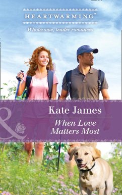 When Love Matters Most (eBook, ePUB) - James, Kate