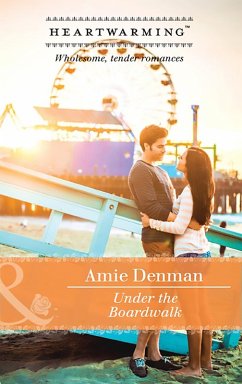 Under The Boardwalk (eBook, ePUB) - Denman, Amie