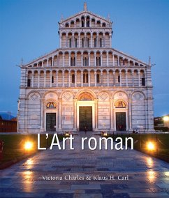 L'Art roman (eBook, PDF) - Charles, Victoria; Carl, Klaus H.