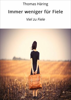 Cover Immer weniger für Fiele (eBook, ePUB)