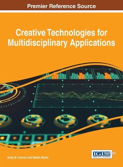 Creative Technologies for Multidisciplinary Applications