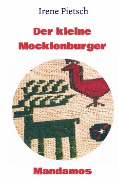 Der kleine Mecklenburger - Pietsch, Irene