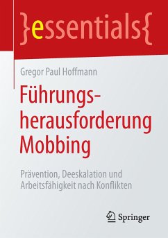 Führungsherausforderung Mobbing - Hoffmann, Gregor Paul