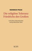 Die religiöse Toleranz Friedrichs des Großen