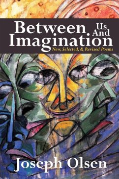 Between Us And Imagination - Olsen, Joseph