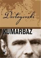 Kumarbaz Ciltli - Mihaylovic Dostoyevski, Fyodor