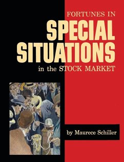 Fortunes in Special Situations in the Stock Market - Schiller, Maurece