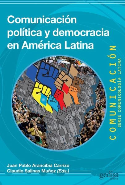 Comunicación política y democracia en América Latina