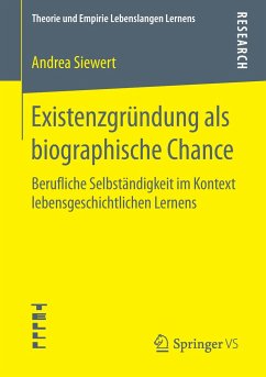 Existenzgründung als biographische Chance - Siewert, Andrea