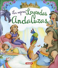 Las mejores leyendas andaluzas - Marín, Lorena; Campos, Ana