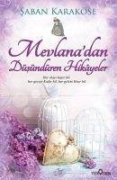 Mevlanadan Düsündüren Hikayeler - Karaköse, Saban