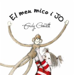 El meu mico i jo - Gravett, Emily