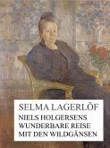 Niels Holgersens wunderbare Reise mit den Wildgänsen (eBook, ePUB)