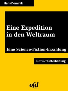 Eine Expedition in den Weltraum (eBook, ePUB) - Dominik, Hans