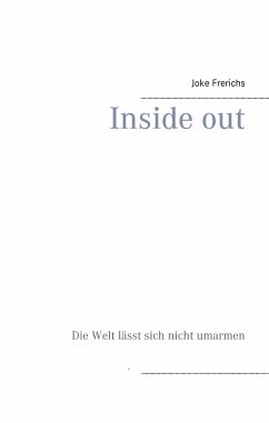 Inside out (eBook, ePUB) - Frerichs, Joke